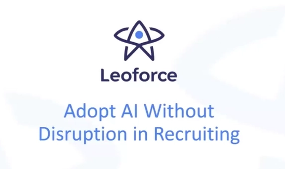 Adopt AI without Disruption in recruiting